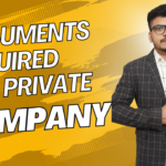 documents required for Private Limited Company