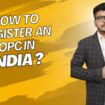 how to register an OPC in India